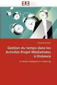 Gestion du temps dans les activités projet médiatisées à distance - ROMERO-M