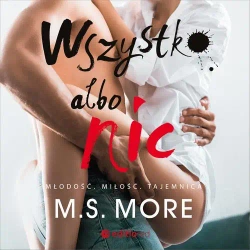 audiobook Wszystko albo nic - M.s. More