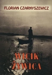 Wicik Żywica w.2018 - Florian Czarnyszewicz