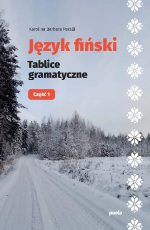Język fiński Tablice gramatyczne. Część 1 - Karolina Barbara Perälä