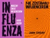 Influenza. Mroczny świat influencerów + Nie zos - Jan Strojny