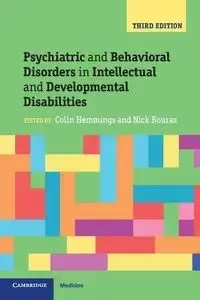 Psychiatric and Behavioral Disorders in Intellectual and Developmental Disabilities