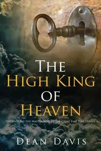 The High King of Heaven - Davis Dean