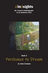 Perchance to Dream - Stan Erisman