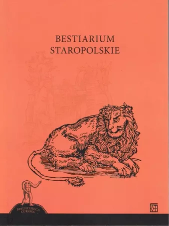 Bestiarium staropolskie - Opracowanie zbiorowe