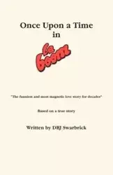 Once Upon a Time in La Boom - Swarbrick Dbj