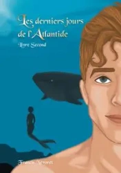 Les derniers jours de l'Atlantide - Francis Névoret