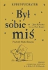 Kubuś Puchatek. Był sobie Miś - Jane Riordan, Michał Rusinek