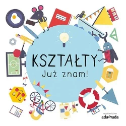 Kształty. Już znam! - Magda Gargulakova
