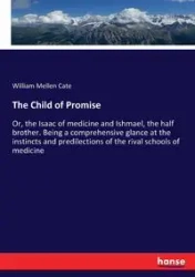 The Child of Promise - William Cate Mellen