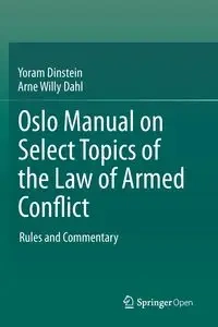 Oslo Manual on Select Topics of the Law of Armed Conflict - Dinstein Yoram