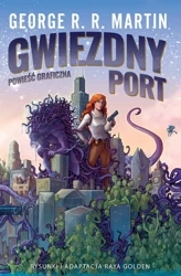 Gwiezdny port - George Martin R.R.