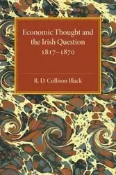 Economic Thought and the Irish Question             1817-1870 - Collison Black R. D.