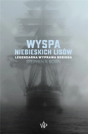 Wyspa niebieskich lisów w.2023 - Stephen R. Bown