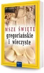 Msze Święte gregoriańskie i wieczyste - Henryk Bejda