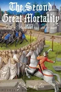 The Second Great Mortality - Lonnie Colson