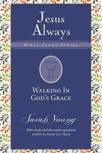 Walking in God's Grace | Softcover - Young Sarah