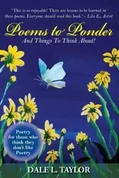 Poems to Ponder - Taylor Dale