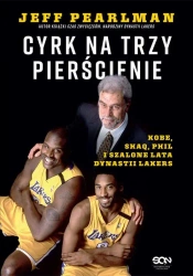 eBook Cyrk na trzy pierścienie. Kobe, Shaq, Phil i szalone lata dynastii Lakers - Jeff Pearlman epub mobi