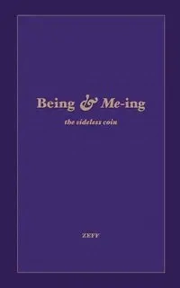 Being & Me-ing - Zeff