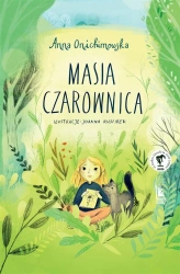 Masia Czarownica - Anna Onichimowska, Joanna Rusinek