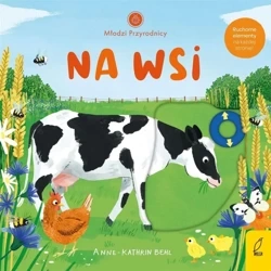Młodzi przyrodnicy. Na wsi - Anne-Kathrin Behl