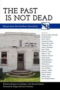 The Past Is Not Dead - Kenneth Watson