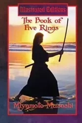 The Book of Five Rings (Illustrated Edition) - Musashi Miyamoto