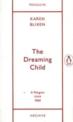 The Dreaming Child - Karen Blixen