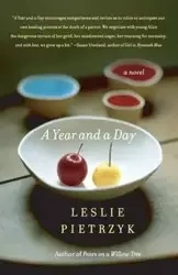 A Year and a Day - Leslie Pietrzyk
