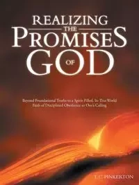 Realizing the Promises of God - Pinkerton T. C.