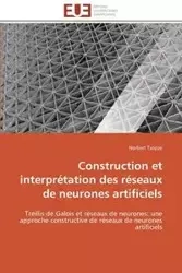 Construction et interprétation des réseaux de neurones artificiels - TSOPZE-N