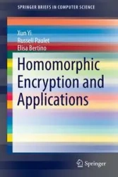 Homomorphic Encryption and Applications - Yi Xun