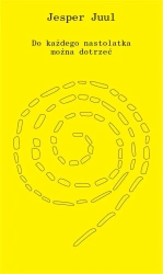 Do każdego nastolatka można dotrzeć - Jesper Juul