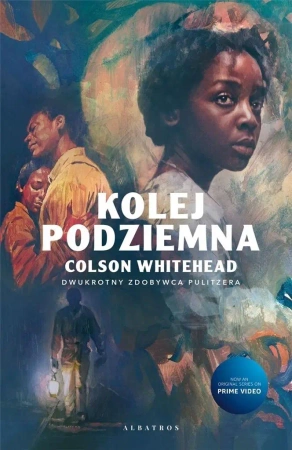 Kolej podziemna (wydanie filmowe) - Colson Whitehead