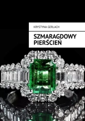 Szmaragdowy pierścień - Krystyna Gerlach