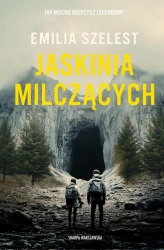 Jaskinia Milczących. Z autografem - Emilia Szelest