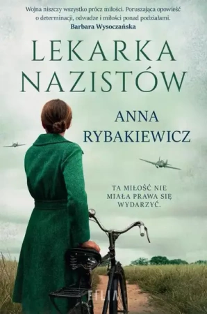 eBook Lekarka nazistów - Anna Rybakiewicz mobi epub
