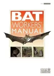 Bat Workers' Manual - Tony Mitchell-Jones