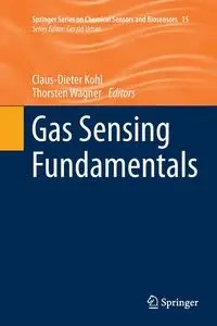 Gas Sensing Fundamentals - Kohl Claus-Dieter