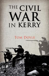 Civil War in Kerry - Doyle Tom