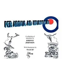 Per Ardua Ad Humour' - Johnson Johnny