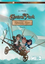 Central park kraina koe strażnicy globusa Tom 2 - Joe Windy