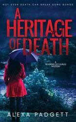A Heritage of Death - Cagney J. J.