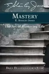 Mastery - Stanley Jones E