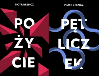 Pożycie + Pętliczek, Piotr Brencz - Piotr Brencz