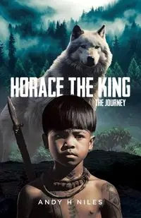 Horace the King - Andy Niles H