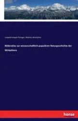 Bilderatlas zur wissenschaftlich-populären Naturgeschichte der Wirbeltiere - Fitzinger Leopold-Joseph