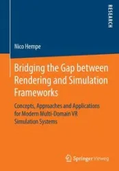 Bridging the Gap between Rendering and Simulation Frameworks - Hempe Nico