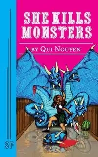 She Kills Monsters - Nguyen Qui